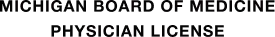 Michigan-board-of-medicine-Physician-License.webp